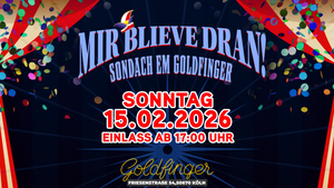 Mir blieve dran! – Sondach em Goldfinger