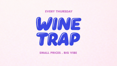 WINE TRAP 🌸  small prices . BIG VIBE