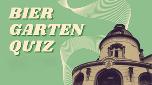 Biergarten Quiz