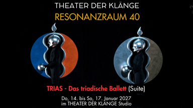 TRIAS – Das triadische Ballett (Suite)