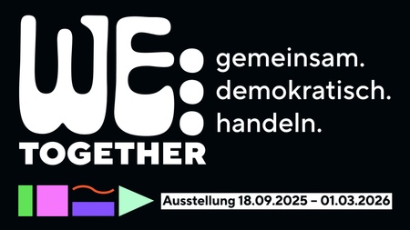 WE … TOGETHER. gemeinsam. demokratisch. handeln.