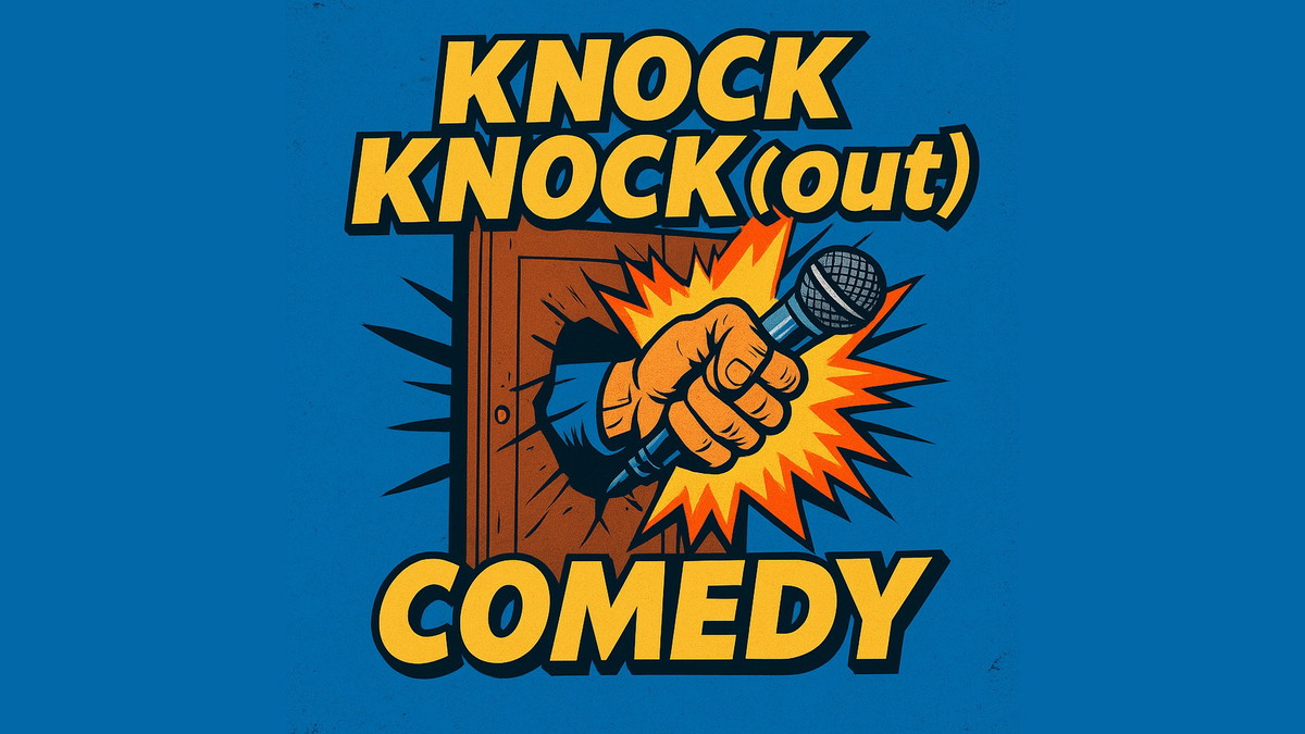 Knock Knock(out) Comedy