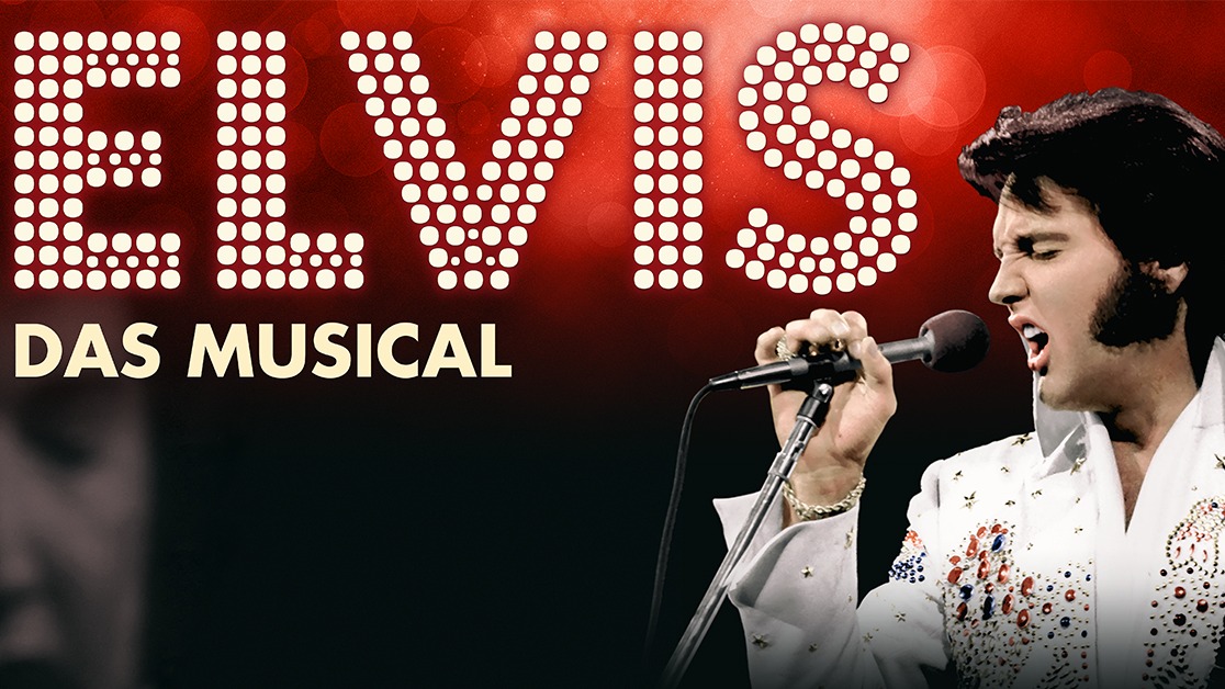 ELVIS - DAS MUSICAL