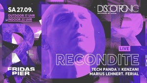 DISCOTRONIC NIGHT pres. RECONDITE (LIVE) | TECH PANDA | KENZANI | MARIUS LEHNERT | FERIAL