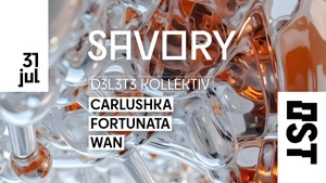 Savory - Techno Every Thursday w/ Carlushka, Fortunata, WAN