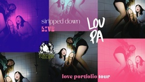 LOU PA | live | Album Release Tour | stripped down