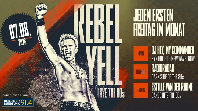 Rebel Yell Love the 80s! -auf 3 Floors-