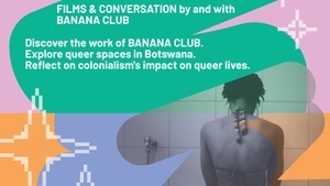 Decolonise Narratives – Explore Queer Spaces in Botswana