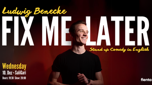 Fix Me Later - Stand Up Comedy Show in English