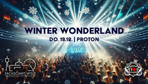 FS WiSo - Winterwonderland @ Proton