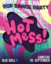 HOT MESS Pop Dance Party