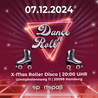 Dance ‚n‘ Roll Roller Disco X-Mas Special