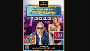 🎉 Après-Ski Kult Party mit Buddy und Ela Zuberi