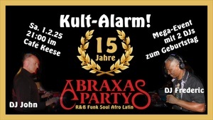 15 Jahre Abraxasparty