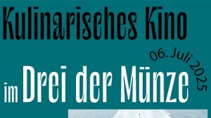 Kulinarisches Shorts&Snacks Sommeredition im Drei der Münze