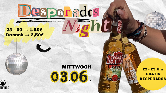 Open Bars Desperados Night