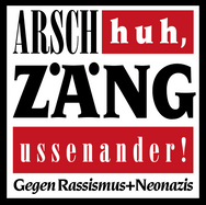 Arsch Huh, Zäng ussenander