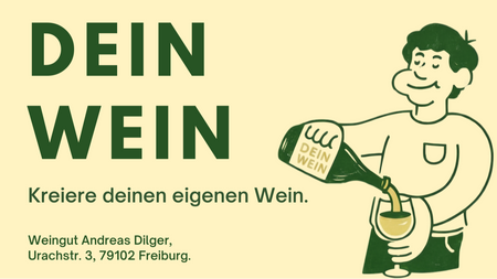 DEIN WEIN -  Kreiere deinen eigenen Wein