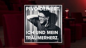 Pivo Deinert - Ich und mein Träumerherz