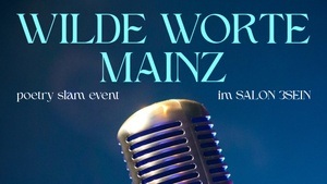 Wilde Worte Mainz – Poetry Slam im Salon 3SEIN