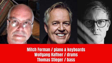 Mitch Forman / Wolfgang Haffner "Reunion" feat. Thomas Stieger - Day 3