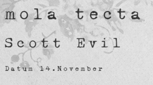 Mola Tecta / Scott Evil