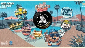 Ante Perry & Friends pres. Perrydise Motel Open Air w/ Turntablerocker, Phil Fuldner, TTeo, Jörgi