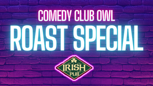 Roast Special - Comedy Club OWL