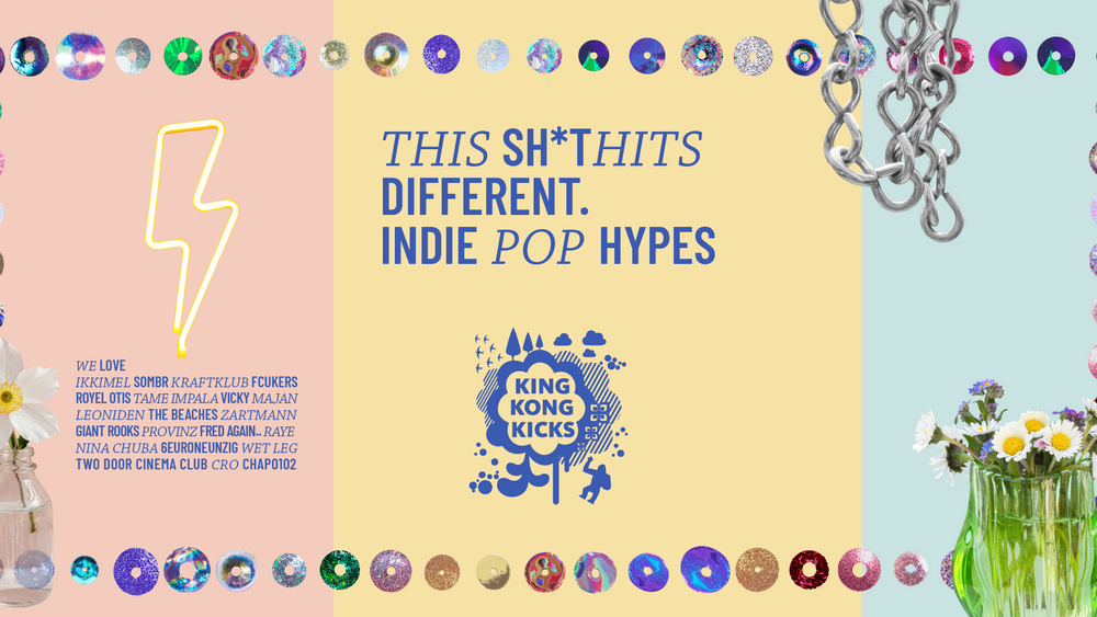 King Kong Kicks • Indie Pop & Hypes • FADE • Münster