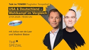 USA & Deutschland - Wahlkampf im Vergleich | Talk im Tower des Flughafen Tempelhof