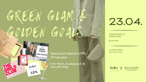 Green Glam & Golden Goals – Mehr als Style. Mehr als Geld.