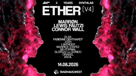 3 Years Synthlab: ETHER V4 w/MARRØN, Lewis Fautzi & Connor Wall