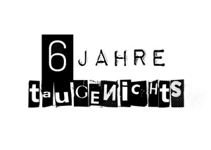 Taugi Geburtstag - 6 Jahre Taugenichts!