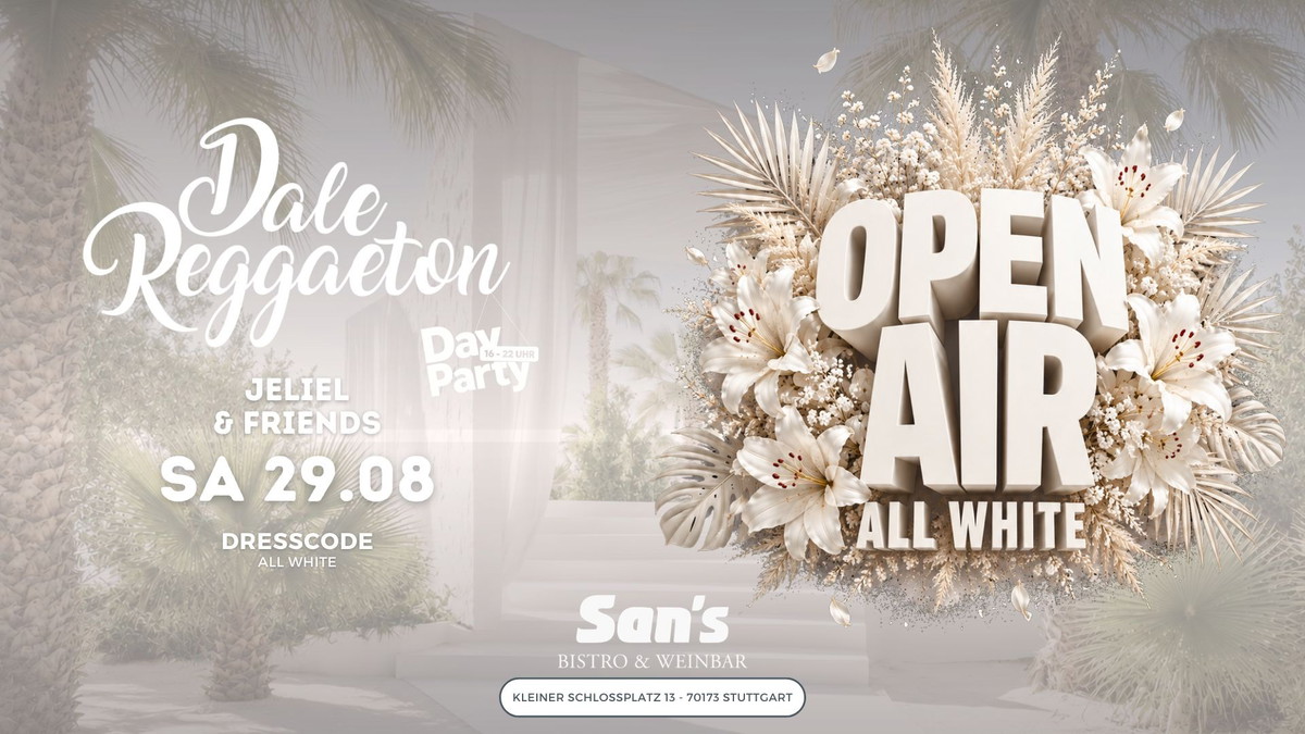 Titelbild der Veranstaltung Dale Reggaeton "All White" x Sans Stuttgart / Sa 29.08.26