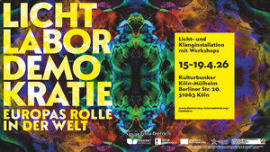 LichtLabor Demokratie: Europas Rolle in der Welt