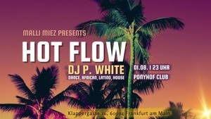 HOT FLOW Party