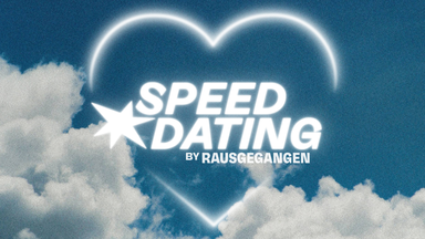 SPEED DATING by Rausgegangen