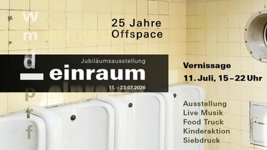 _einraum - 25 Jahre Offspace