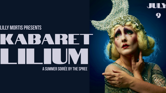 Lilly Mortis presents KABARET LILIUM