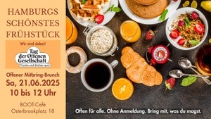 HAMBURGS SCHÖNSTES FRÜHSTÜCK · Offener Mitbring-Brunch zum "Tag der Offenen Gesellschaft"