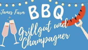 Grillgut von der James Farm und Champagner