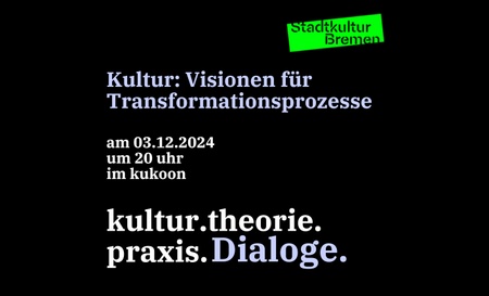 Kultur: Visionen für Transformationsprozesse