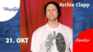 Archie Clapp • "Neue Flügel" • live im Apollo!