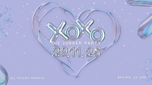 XOXO - Die 2000er-Party im GLORIA
