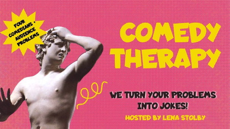 Comedy Therapy  — Problems Solved by Comedians