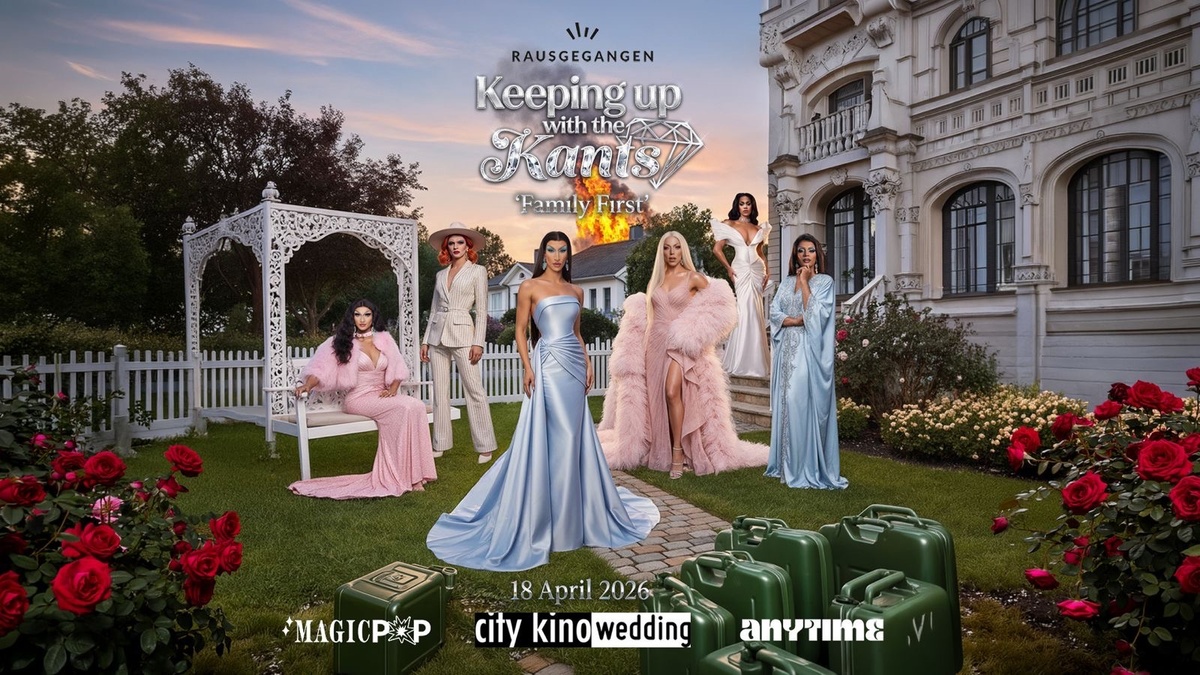 KEEPING UP WITH THE KANTS – FAMILY FIRST .The Drag Show.