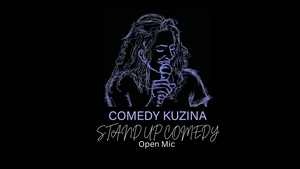 Comedy Kuzina - Stand Up Comedy - Open Mic