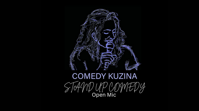 Comedy Kuzina - Stand Up Comedy - Open Mic