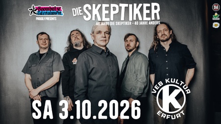 DIE SKEPTIKER | 3.10.26 VEB Kultur Erfurt