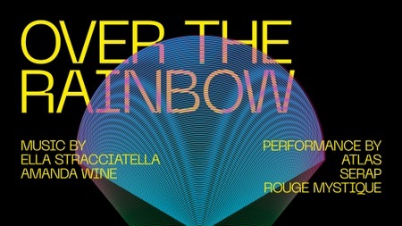 QUEER IT UP – Over the Rainbow, Under the Sea